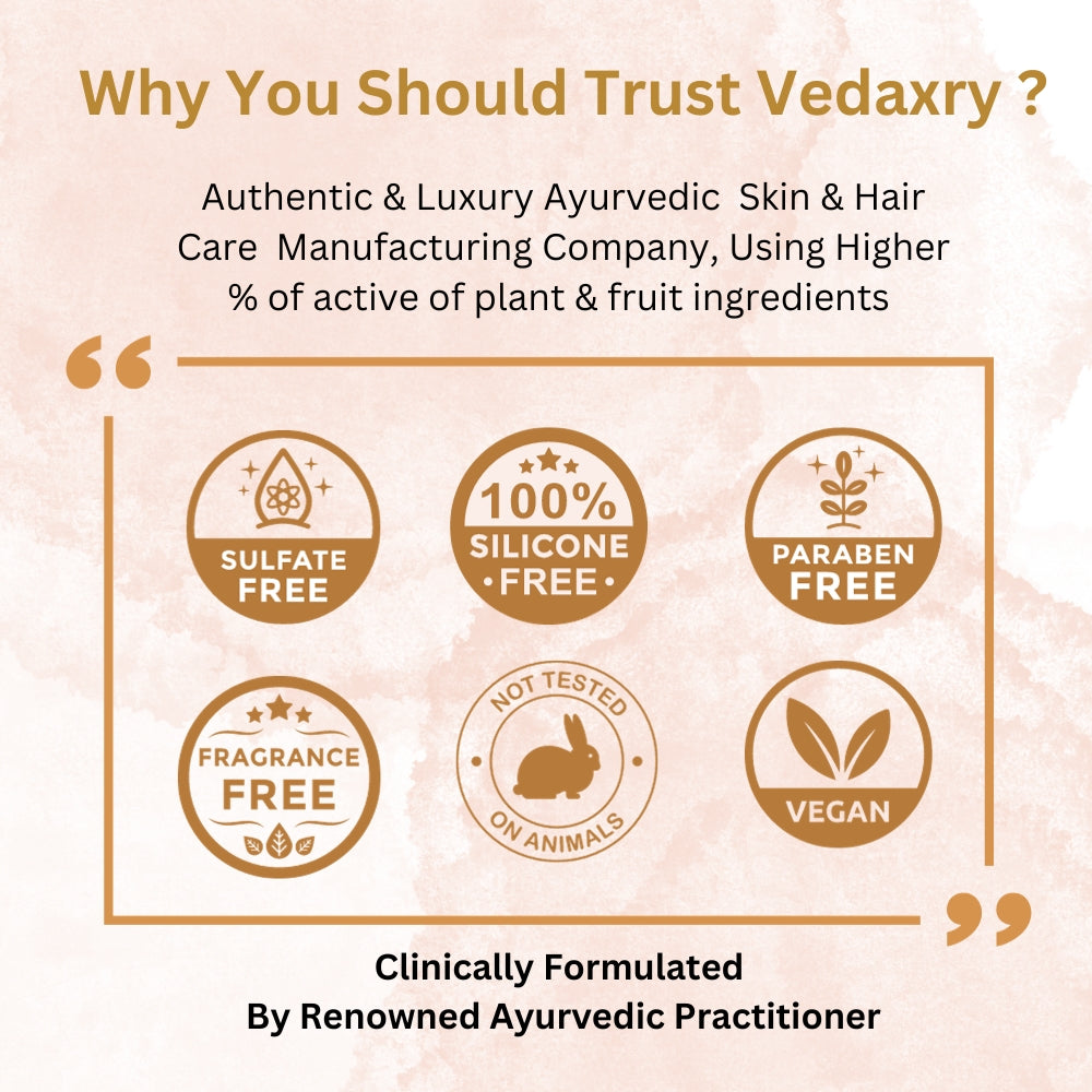 Why only Vedaxry Ayurvedic Face Serum  