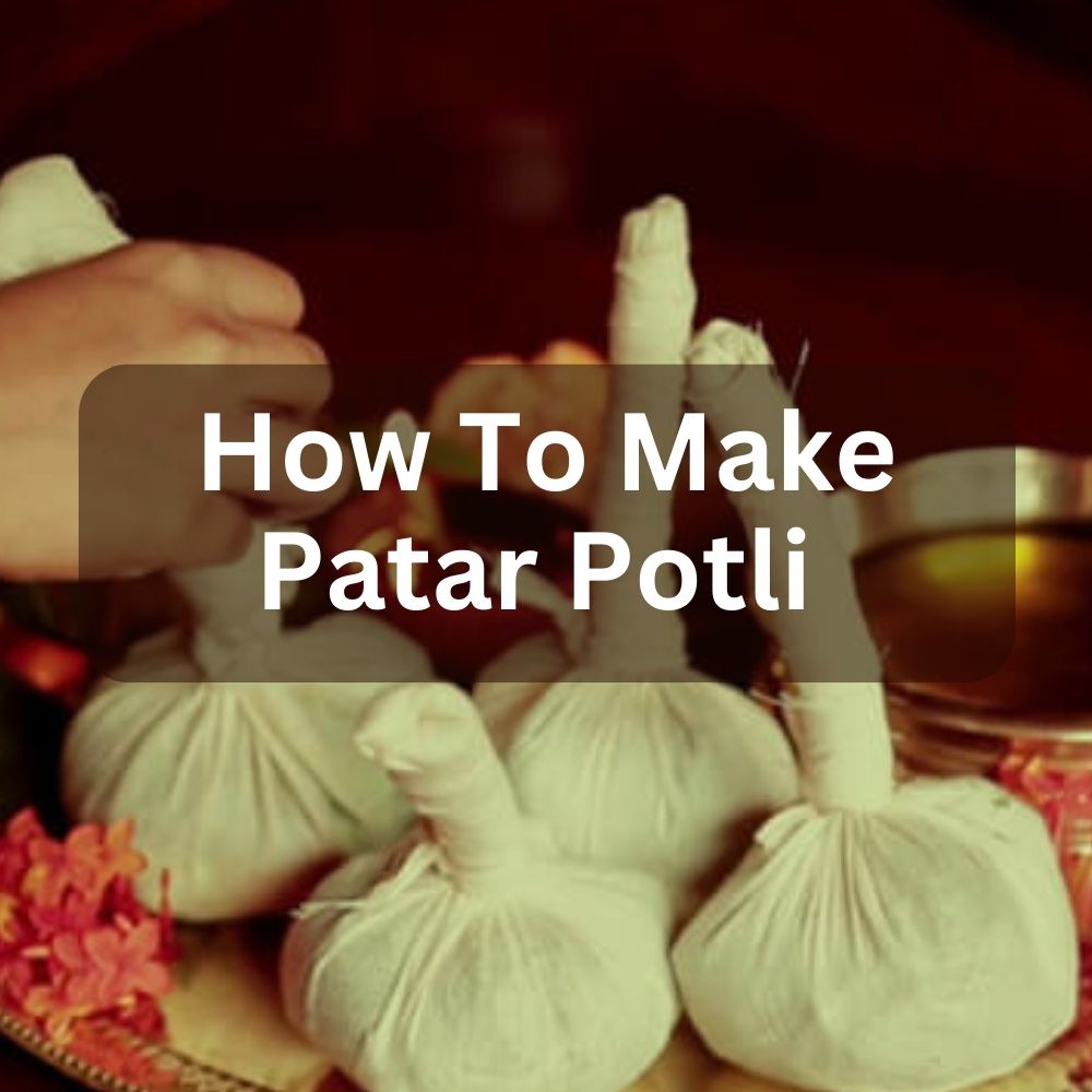 Ayurveda Panchakarma Patar Potli Swedan Workshop - 2 Hours