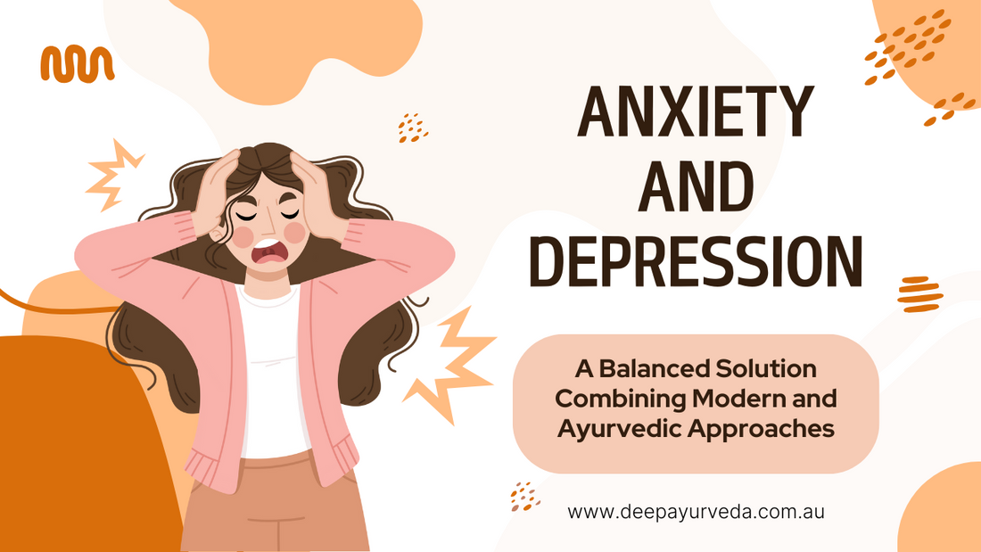Anxiety and Depression By Deep Ayurveda