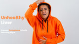 Causes, Warning Signs, and Symptoms of an Unhealthy Liver